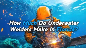 Underwater welder salary in florida