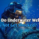 How Do Underwater Welders Not Get Shocked?